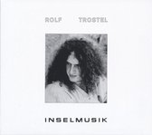 Rolf Trostel - Inselmusik (CD)