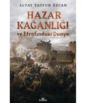 Hazar Kağanlığı ve Etrafındaki Dünya