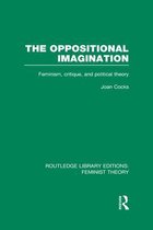 The Oppositional Imagination