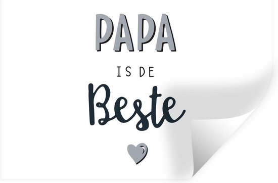Muurstickers - Sticker Folie - Quotes - Papa is de beste - Spreuken