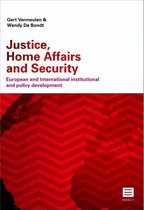 Samenvatting Justice, home affairs and security -  Europees en internationaal beleid inzake justitie binnenlandse zaken en veiligheid (B001507A)