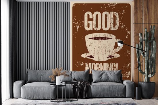 Behang - Fotobehang Vintage - Good morning! - Koffie - Quotes - Spreuken - Breedte 180 cm x hoogte 280 cm