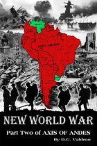 WW2 in South America 2 - New World War