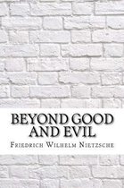 Beyond Good and Evil