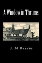 A Window in Thrums