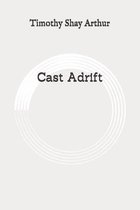 Cast Adrift