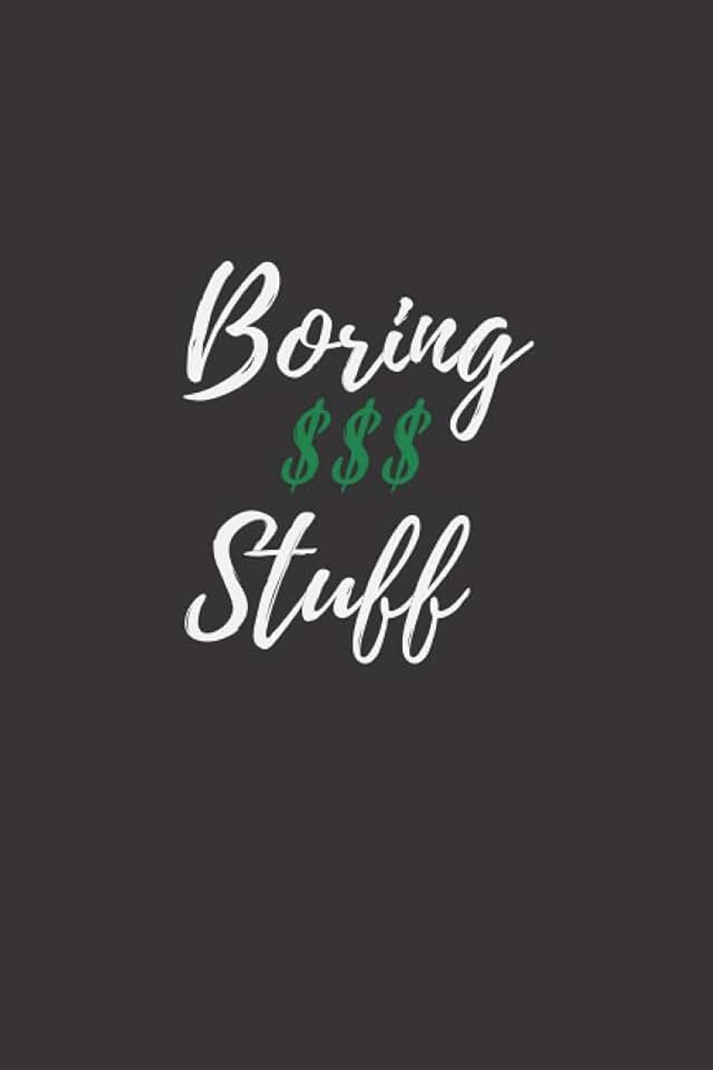 Boring $$$ Stuff