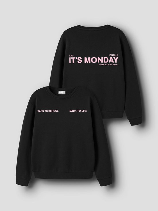 Zwarte sweater met op de voorkant de tekst 'BACK TO SCHOOL' en 'BACK TO LIFE' in het roze. De achterkant toont de tekst 'AND FINALLY IT'S MONDAY Just do your best'.