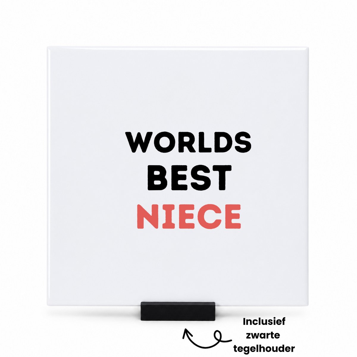 Hacebo worlds best niece tegeltje met tegelhouder - Nicht - de beste nicht - tegeltjes met tekst - verjaardagscadeau - verjaardag - cadeau - cadeautje voor nicht - nicht artikelen - kado - geschenk - gift - spreuktegels - 15x15 CM Wit