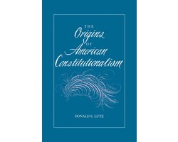 The Origins of American Constitutionalism