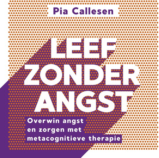 Leef zonder angst