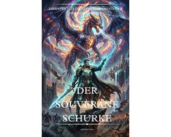Der souveräne Schurke 10 - Der souveräne Schurke:Eine Epische LitRPG Fantasy Abenteuer VRMMORPG Roman(Band 10)