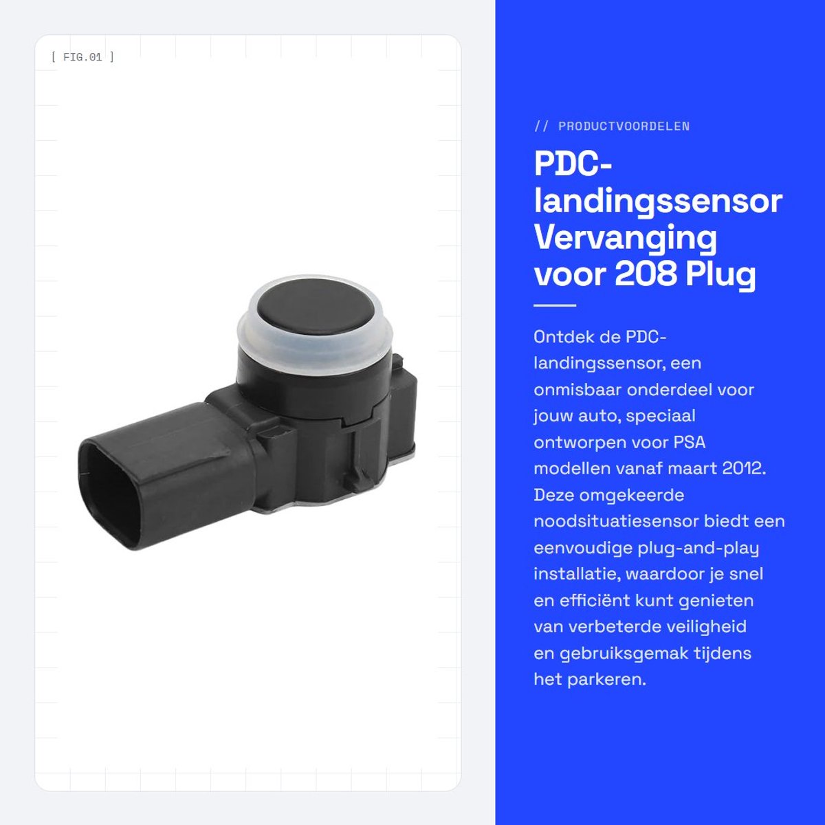 Dailygoods- Landingssensor PDC - Vervangende Volgsensor - Plug and Play - ABS/Metaal - Compatibel met 208/301/308 - OEM 9675202477 - Parkeersensor