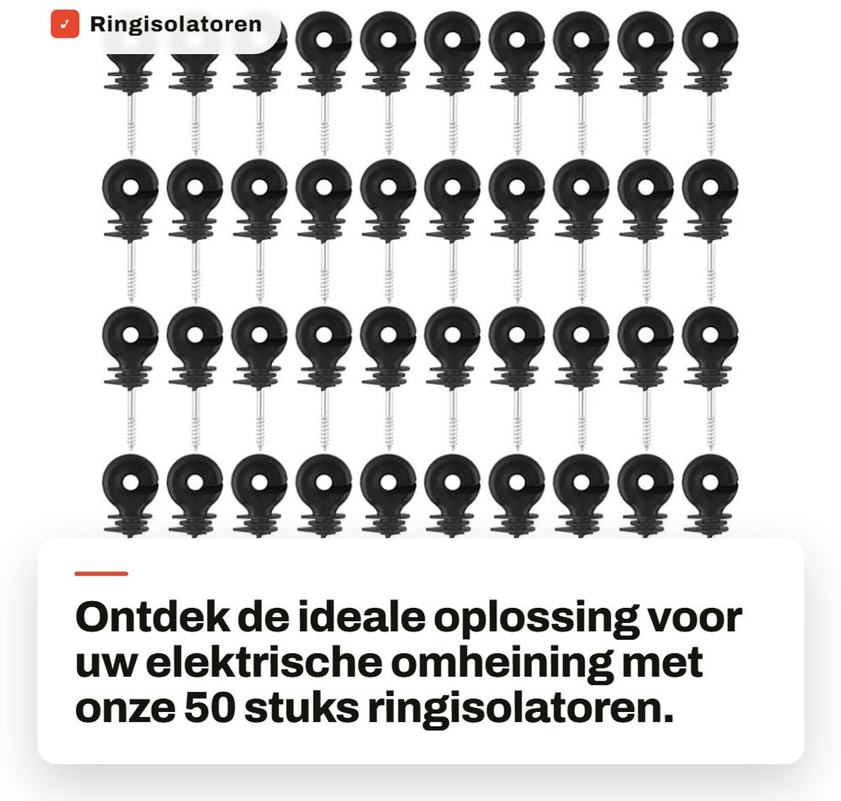 Dailygoods - Ringisolatoren - Elektrische Afrastering - Eenvoudig te installeren - Zwarte isolatoren - Bescherming tegen weersinvloeden - Geschikt voo...