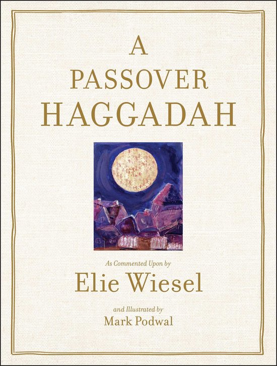 Boekomslag van "A Passover Haggadah", met een illustratie van huizen onder een maanverlichte nachtelijke hemel. Geschreven door Elie Wiesel.