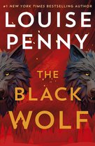 Chief Inspector Gamache - The Black Wolf
