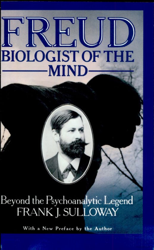 Freud, Biologist of the Mind - cover