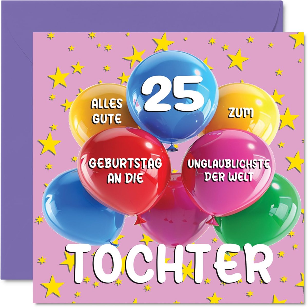 Stuff4 25e verjaardagskaart dochter, meest ongelooflijke ter wereld dochter - ShopVlot