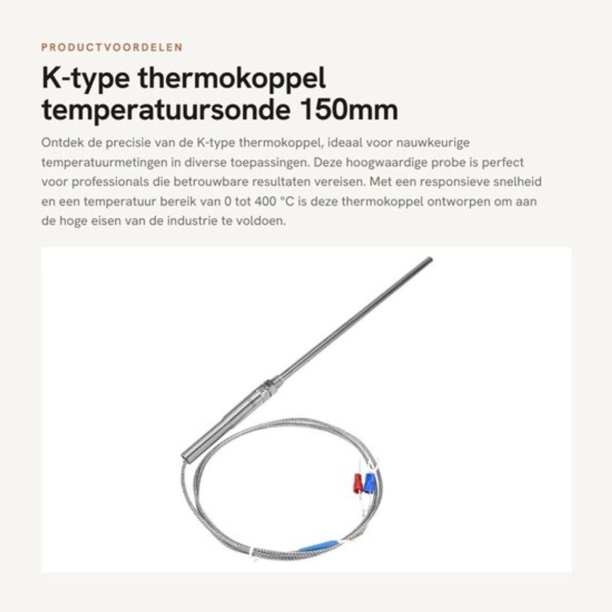 Thermokoppel K-type 150 mm - Temperatuursensor 0-400℃ - Roestvrijstalen Draad - 1 m Kabel - Precisie Sondes - Snelle Responssnelheid