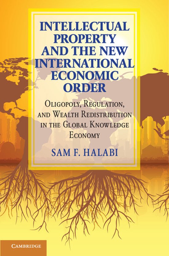Intellectual Property and the New International Economic Ord ... - cover