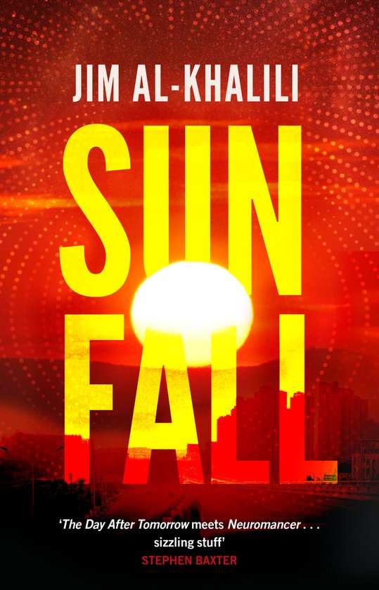 Boekomslag met de titel SUNFALL in grote gele letters, tegen een gloeiende rode achtergrond met cirkels en een zonsondergang boven een stad.