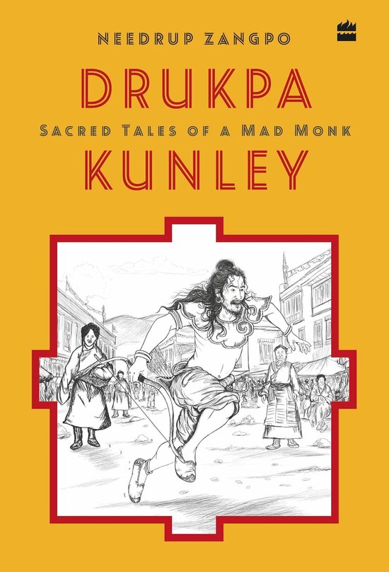 Boek "Drukpa Kunley: Sacred Tales of a Mad Monk" met een tekening van een man die rent op een straat met mensen op de achtergrond.