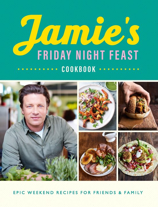 Jamie's Friday Night Feast Cookbook - cover