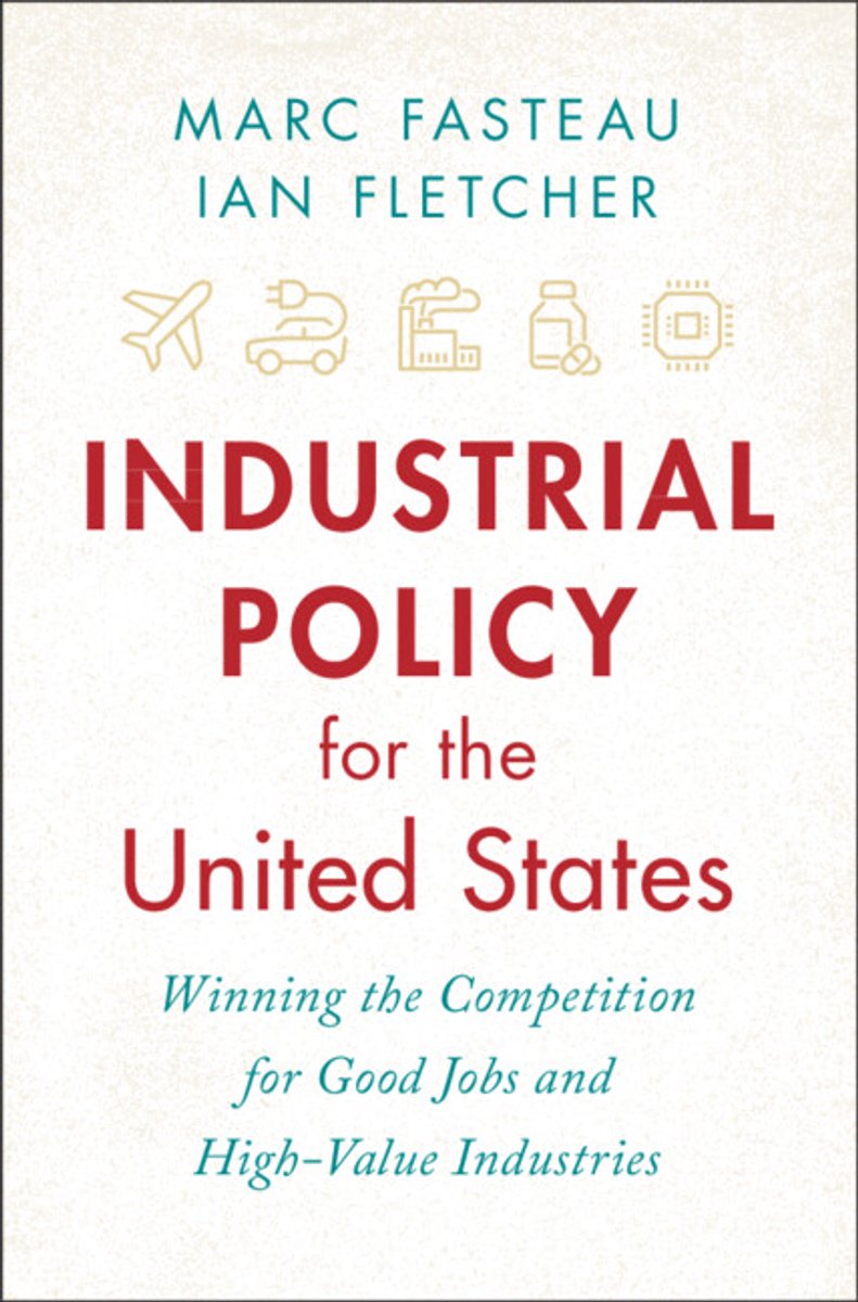 Industrial Policy For The United States
