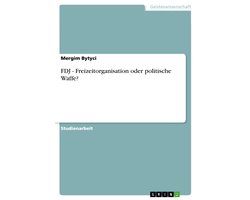 FDJ - Freizeitorganisation oder politische Waffe?