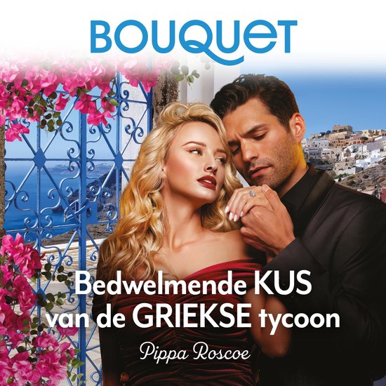 Een blonde vrouw in een rode jurk omhelst een man met een donkere blazer. "Bedwelmende KUS van de GRIEKSE tycoon" staat in witte letters op de voorgrond.