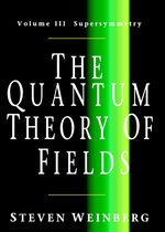 Quantum Theory Of Fields Volume 3