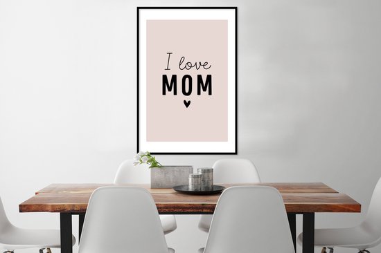 Cadre photo avec affiche - Citations - J'aime maman - Dictons - Maman - 60x90 cm - Cadre pour affiche