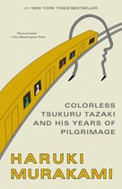 Colorless Tsukuru Tazaki and His Years of Pilgrimage