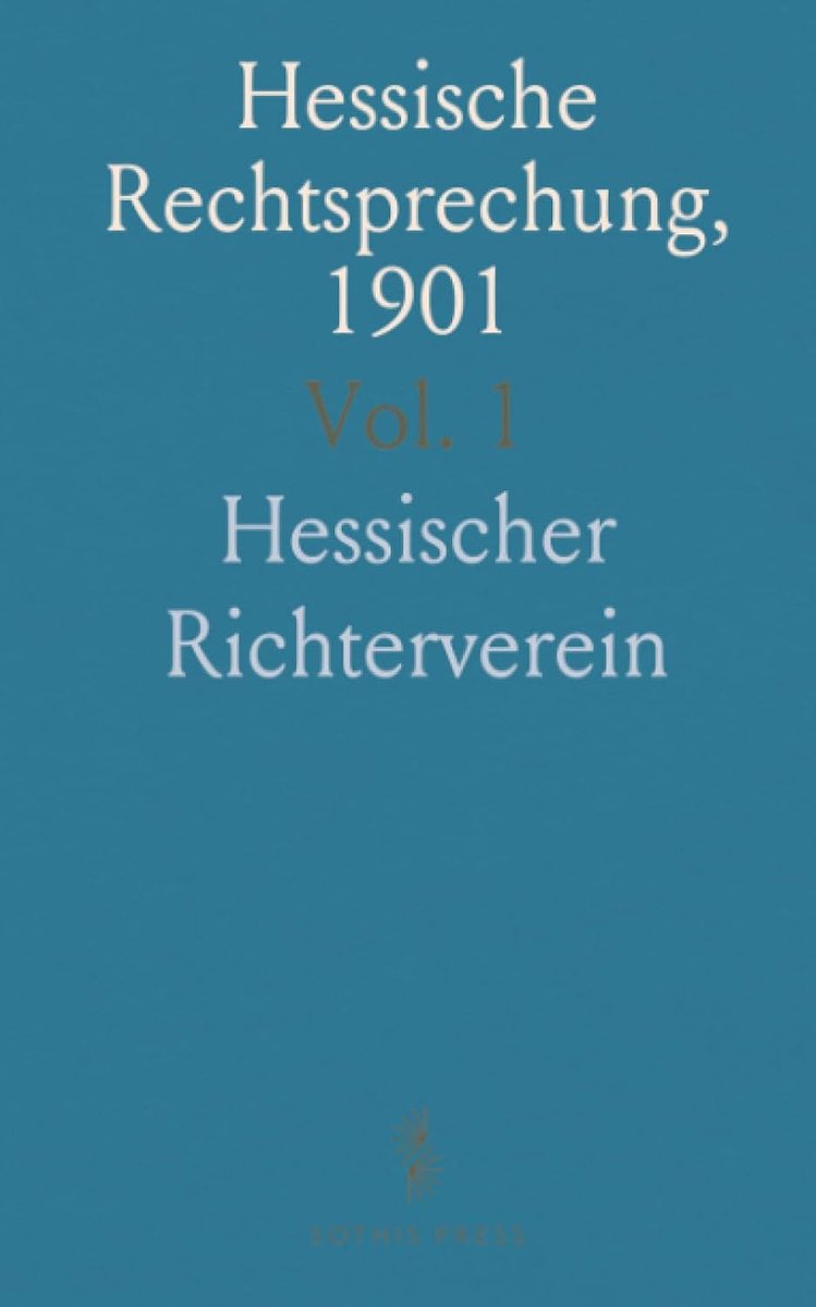 Hessische Rechtsprechung, 1901