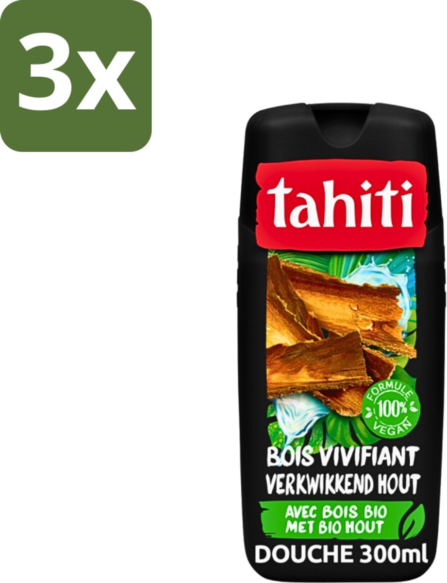 3 x Tahiti - Douchegel - Verkwikkend Bio Hout - 100% Vegan - 300 ml - Douchegel - Houtgeur - Verkwikkend - Huid Verzorgen - Huid Verzachten