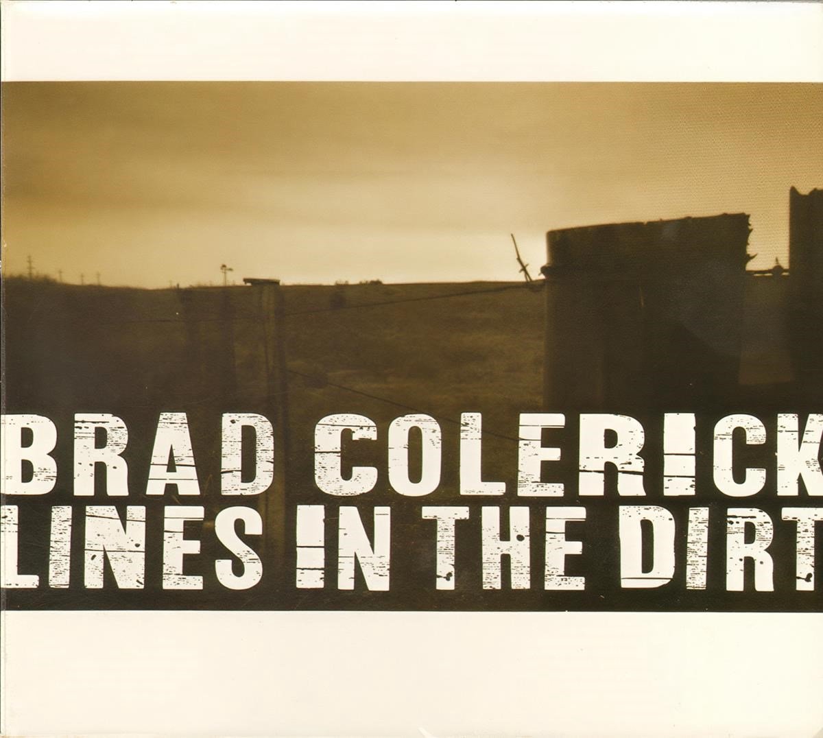 Brad Colerick - Lines In The Dirt (CD)