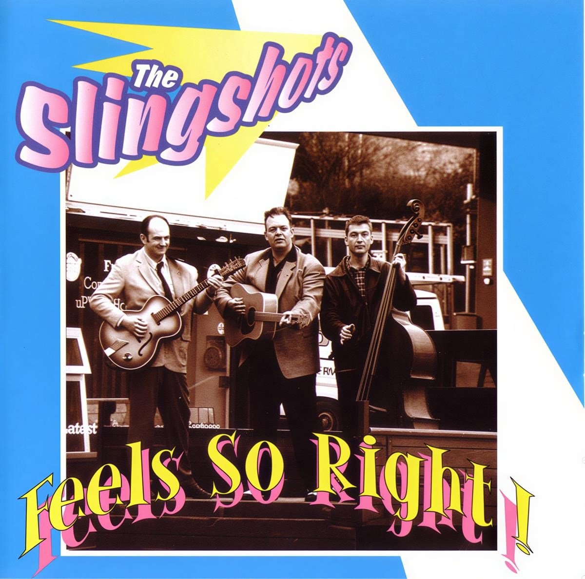 The Slingshots - Feels So Right! (CD)