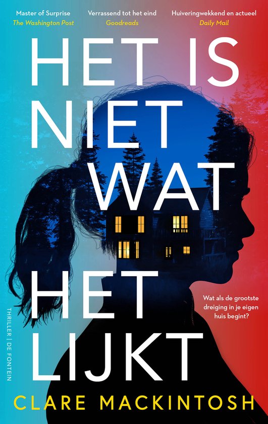 Boekcover 'Het is niet wat het lijkt' met silhouet van een vrouw en een huis in een bos. Tekst: 'Het is niet wat het lijkt'.