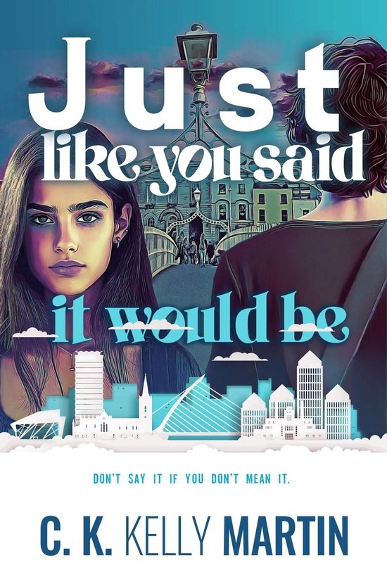 Just Like You Said It Would Be - cover