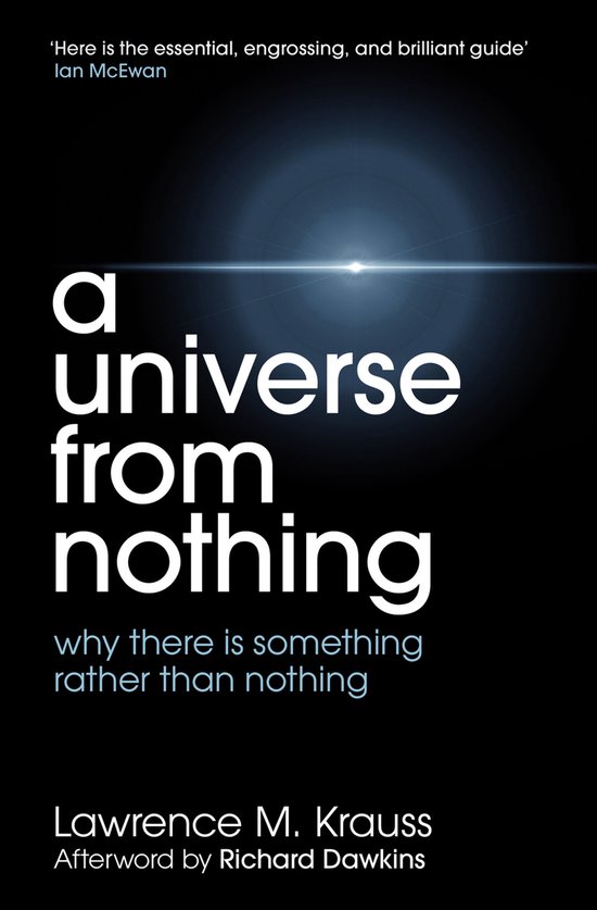 Boek 'A universe from nothing' van Lawrence M. Krauss, met de ondertitel 'why there is something rather than nothing'.