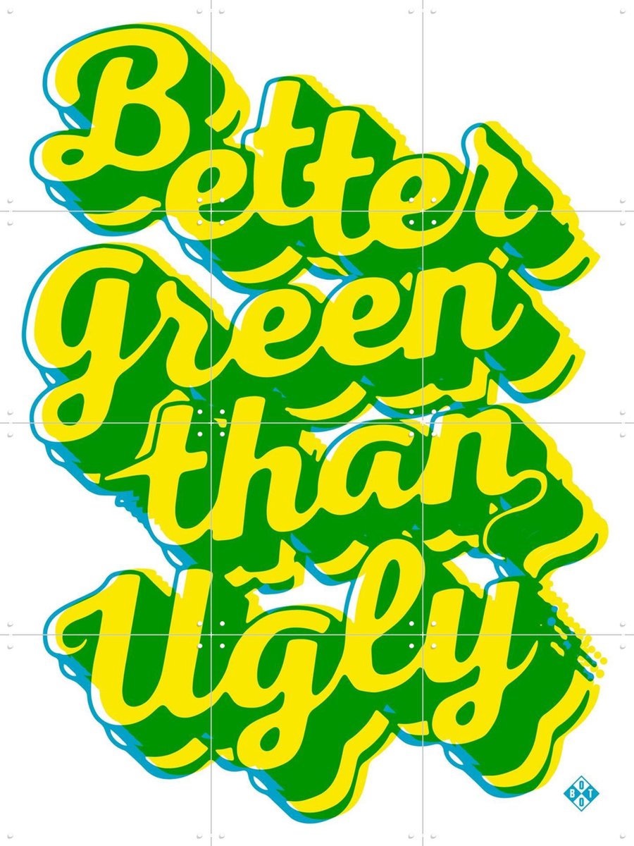 IXXI Better Green Than Ugly, Studio Boot - 60 x 80 cm - Gratis ophangtool - Grote wanddecoratie en posters - Speels, Typografie, Gang, Slaapkamer
