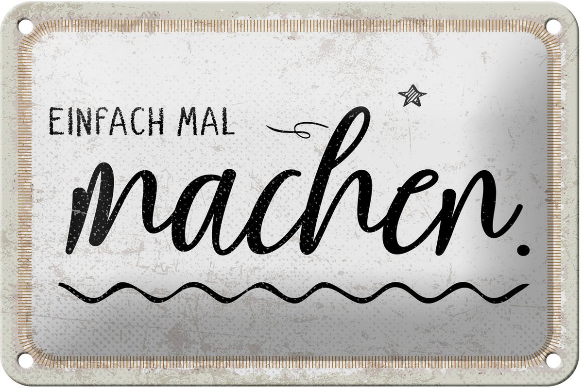 Blechschild Spruch 20x30 cm Einfach mal machen Deko Schild