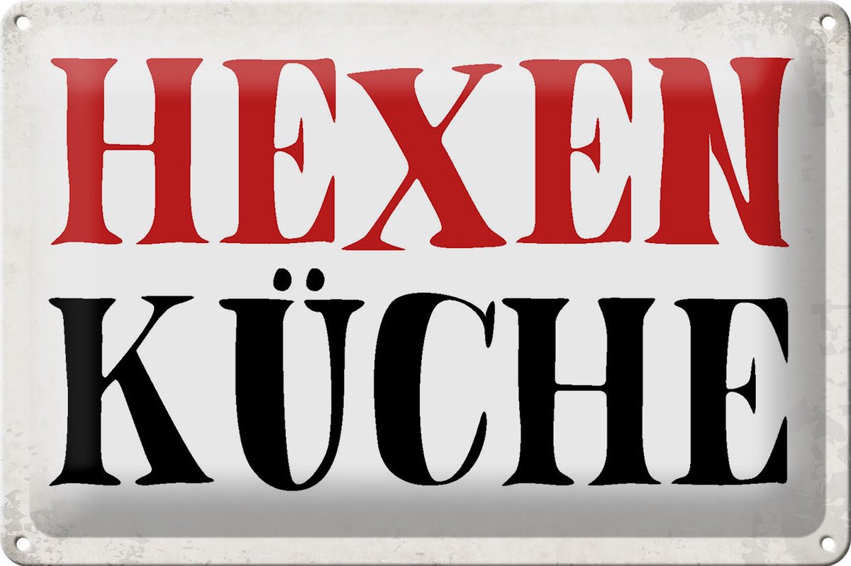 Blechschild Spruch 30x20cm Hexen Küche Schild