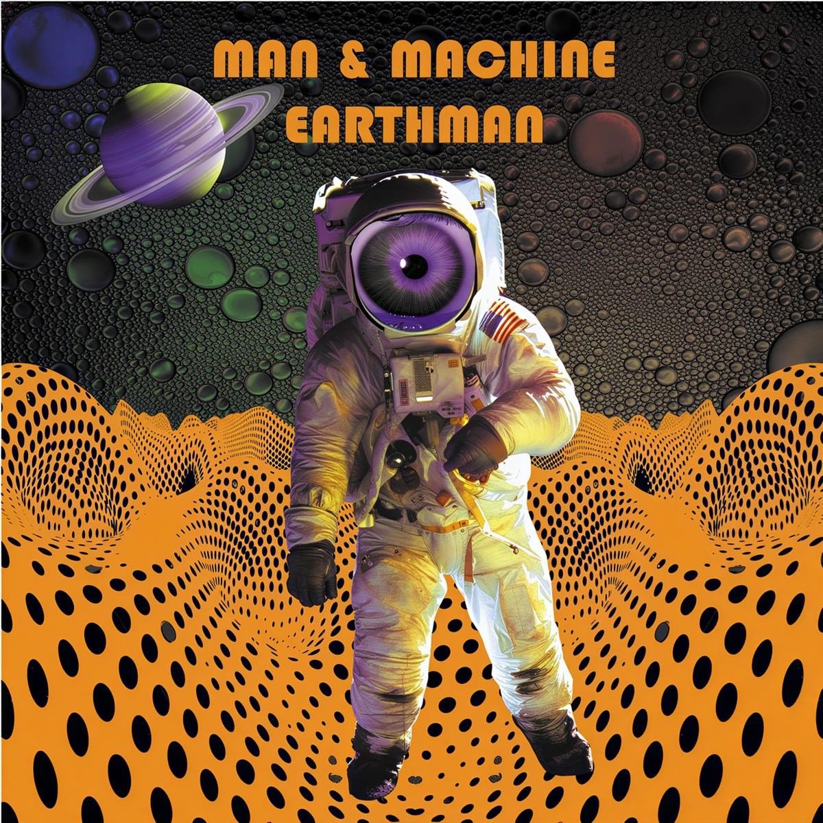 Man & Machine - Earthman (10" LP)