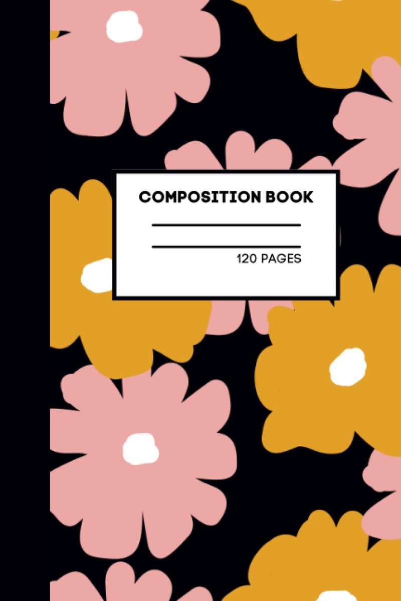 Flowers Composition Notebook College Ruled - Pink and Yellow: Cute Pink and Yellow Composition Notebook, 120 6x9 - ShopVlot