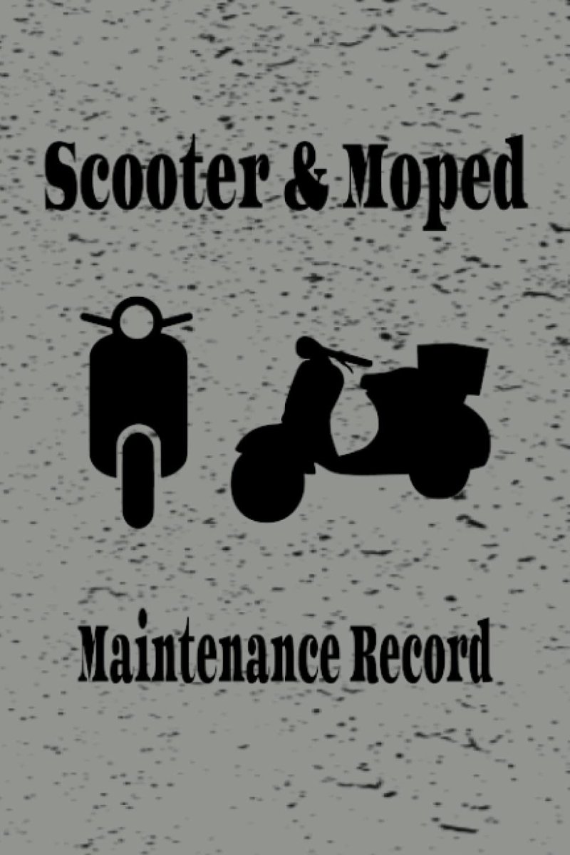 Scooter and Moped Maintenance Record: Compact logbook to track upkeep of your scooter or moped. 60 pages, 6" x 9". - ShopVlot