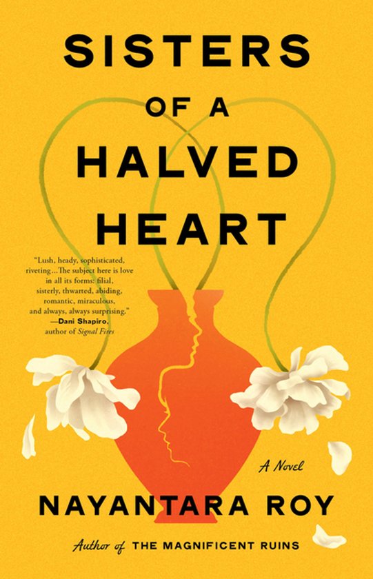 Couverture du livre 'Sisters of a Halved Heart' sur fond jaune, avec des vases oranges et des fleurs blanches. Titre et nom de l'auteur en noir.
