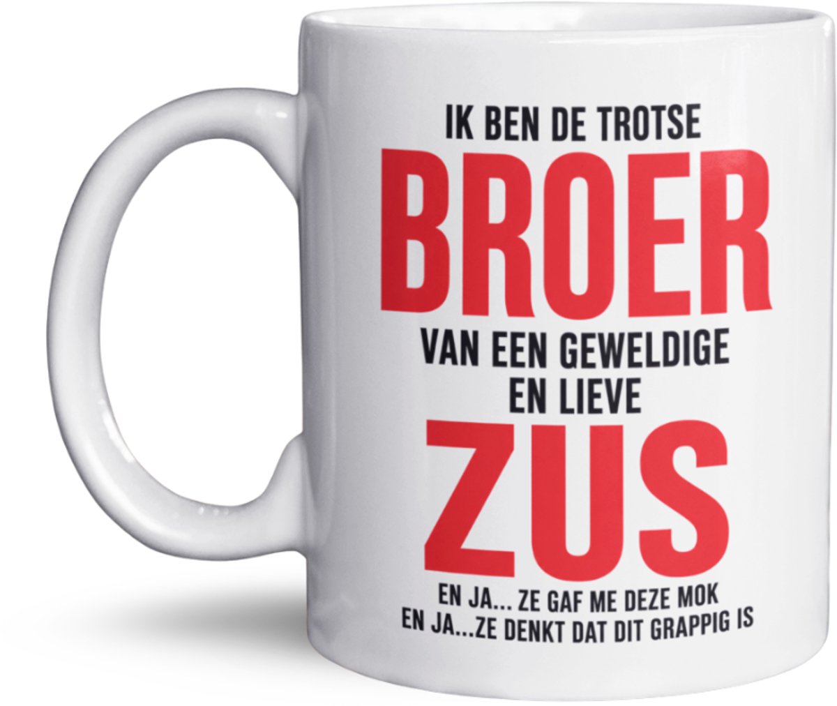 NietMokken.nl - Ik ben de trotse Broer van een geweldige en lieve Zus – Cadeau voor Broer – Aan beide zijden bedrukt - Inclusief viltje