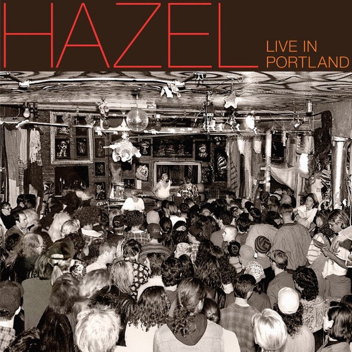 Hazel - Live In Portland (LP) (Limited Edition)