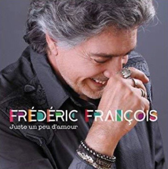 Frederic François Juste Un Peu D'amour (LP), Frederic Francois LP